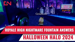 Royale High Nightmare Fountain Answers 2024  Halloween Halo [upl. by Obeng]