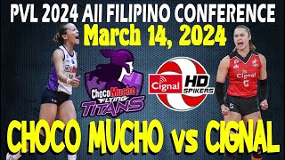 CHOCO MUCHO vs CIGNAL • PVL All Filipino Conference 2024 • March 14 2024 [upl. by Hennessy760]