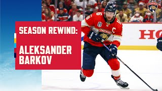 2223 Season Rewind Aleksander Barkov Highlights [upl. by Suoirad]