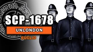 SCP1678  Unlondon [upl. by Sukram148]