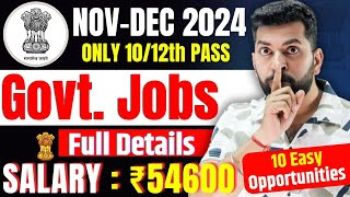 New Government Job NovDec 2024  Govt jobs 2024  Top 10 Govt Job in 2024  Govt job vacancy 2024 [upl. by Kelby]