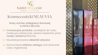 KOSMECEUTYKI NEAUVIA MONROE CLINIC KIELCE [upl. by Odirfliw124]