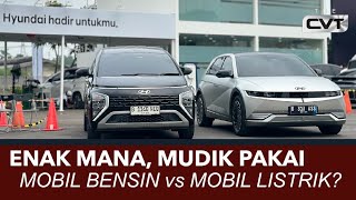 JANGAN MUDIK PAKAI MOBIL LISTRIK MARI KITA BANDINGKAN MUDIK PAKAI IONIQ 5 VS STARGAZER MURAH MANA [upl. by Yerok]