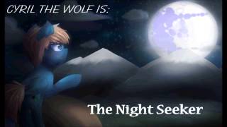 3000 Subscriber Special The Night Seeker  CtW [upl. by Annanhoj]