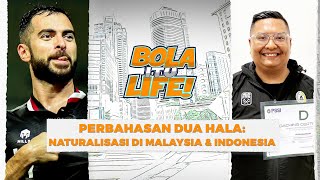 Debat Naturalisasi Bagaimana penerimaan di Indonesia  Bola itu Life [upl. by Ainafets696]