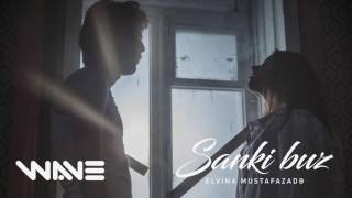 Elvina — Sanki Buz Official Audio [upl. by Anirac]