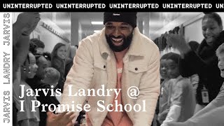 Jarvis Landry Takes A Tour Inside LeBron James I Promise School [upl. by Rodnas]