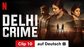 Delhi Crime Staffel 2 Clip 10 mit Untertitel  Trailer auf Deutsch  Netflix [upl. by Kellda]