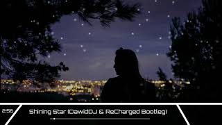 CJ Stone  Shining Star DawidDJ amp ReCharged Bootleg [upl. by Brunk]