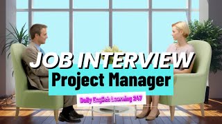 PROJECT MANAGER Interview Questions amp ANSWERS How to PASS a Project Management Job Interview [upl. by Corenda86]