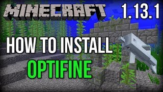 How To INSTALL OptiFine For Minecraft 1131 INCREASE FPS [upl. by Ylrbmik]