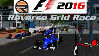 rFactor  F1 2016 Reverse Grid Race  Monaco [upl. by Kristi]