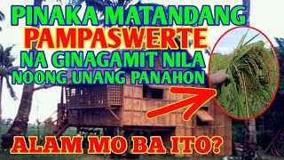 GANITO PALA ANG GINAGAMIT NILANG PAMPASWERTE NOONG UNANG PANAHON [upl. by Feerahs]