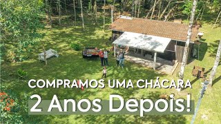 COMPRAMOS Uma ChácaraSítio  Como está 2 ANOS DEPOIS  Antes e Depois [upl. by Atteragram844]