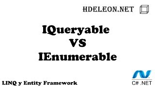 ¿Cuál es la diferencia de IEnumerable e IQueryable utilizando LINQ en C Net [upl. by Anuahsar175]