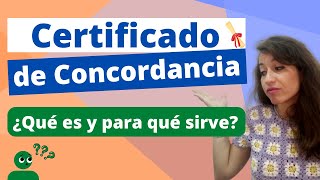 Certificado de concordancia ¿Qué es y para qué sirve ¿Dónde se solicita [upl. by Nagrom574]