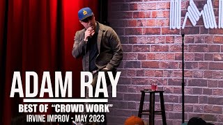 Adam Rays Best Moments Of Irvine Improv  Standup Comedy [upl. by Lareneg801]