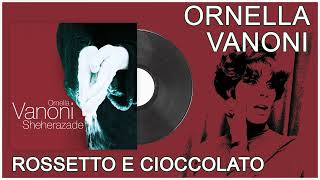 Ornella Vanoni  Rossetto e cioccolato [upl. by Meehar686]