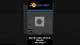 How can I create a circle in Blender using two different methods How to create a circle in Blender [upl. by Sitsuj487]