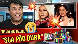 🔥BARRACO Analisando SUPOSTO áudio onde ANITTA Detona PABLLO VITTAR Pão Dura [upl. by Colwin797]