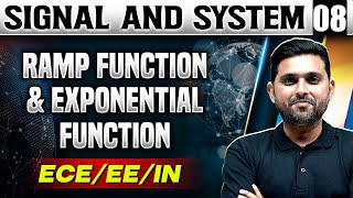 Signal and system 08  Ramp Function and Exponential Function  ECEEEIN [upl. by Peisch]