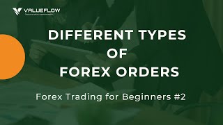 Forex Trading for Beginners 2 Different types of market orders [upl. by Anceline]