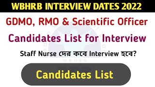 Candidates List for Interview by WBHRB 2022  WBHRB NEW UPDATE GDMO RMO SC OFFICER LIST 2022 [upl. by Jacey]