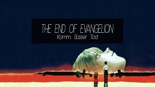 The End Of Evangelion  Komm Süsser Tod [upl. by Draillih368]