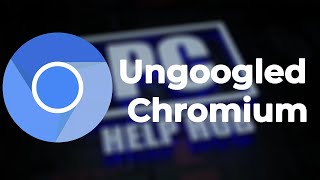 How To Install Ungoogled Chromium [upl. by Caro855]