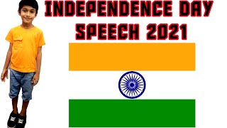 independence day speech english 2021 indian national anthem india independence day [upl. by Damara]