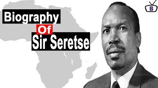 Biography of Sir Seretse Goitsebeng Maphiri Khama First President of BotswanaEducationPolicies [upl. by Iralam]