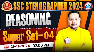 SSC Stenographer Reasoning Super Set 04  SSC Stenographer 2024  Reasoning By Shobhit Sir [upl. by Ezri]