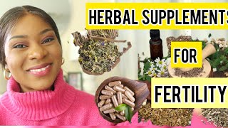 Pt 2 Herbs To Boost Fertility When Trying To Conceive HERBAL SUPPLEMENTS For MaleFemale Fertility [upl. by Tevis]