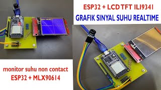 Monitor suhu non contact MLX90614 LCD TFT Graphic ILI9341 ESP32 [upl. by Aniuqaoj]