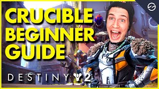 THE ULTIMATE Destiny 2 Crucible Beginner Guide  Destiny 2 Beginner Guides [upl. by Valerie]