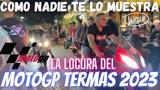 ASI FUE EL MOTOGP TERMAS 2023  Capitulo 5  El ultimo gran viaje [upl. by Sitto754]