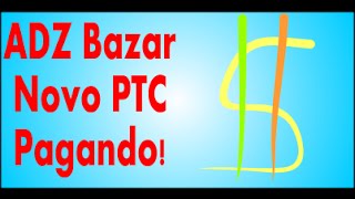 AdzBazar  Novo Site PTC que Paga 2015 Dicas [upl. by Yedrahs]