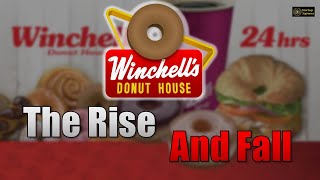 The Rise and Fall of Winchells Donuts [upl. by Jaimie]