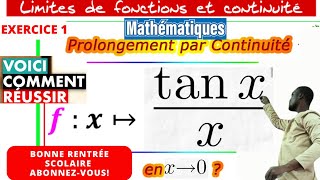 leçon 1 Limites et continuitéProlongement par continuité a lim fxtanxx [upl. by Ahsinej841]