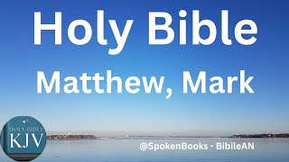 Holy Bible  King James Version KJV Matthew Mark [upl. by Maure]