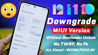 Downgrade MIUI Version Without Unlock BootloaderTWRPPc  Easy Way to Downgrade Your Xiaomi Phone 🔥 [upl. by Tsepmet844]