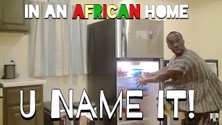 In An African Home U Name It [upl. by Sidoney]