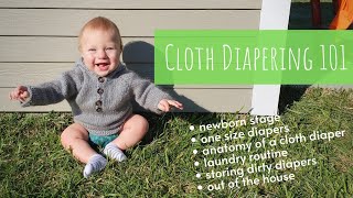 Cloth Diapering 101 Basics for Beginners  Storing Washing On the Go Diaper Sizes  More [upl. by Spark]