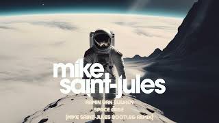 Armin van Buuren  Space Case Mike SaintJules Bootleg Remix [upl. by Hieronymus]