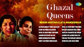 Ghazal Queens  Lata Mangeshkar  Begum Akhtar  Aankh Se Door Na Ho  Trending Ghazals [upl. by Tews]