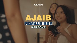 KARAOKE Gempi  Ajaib FEMALE KEY [upl. by Eilyah]