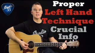 Proper Left Hand Technique Crucial MUST KNOW tips Beginner Guitar Lesson [upl. by Ahsemad]