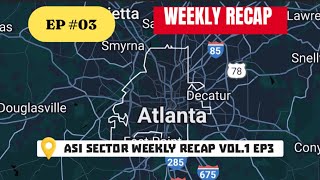 Atlanta Street Interviews Sector Weekly Recap Vol1 EP3 asisector atlantastreetinterviews recap [upl. by Claman]