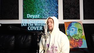 Deyaz feat Jessie Reyez  Ill Scream All The Words Cover By Itai [upl. by Fredra]