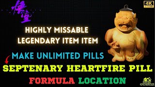 How to Get Septenary Heartfire Pill Formula  MUST ITEM  BECOME UNSTOPPABLE   Black Myth Wukong [upl. by Salvay]